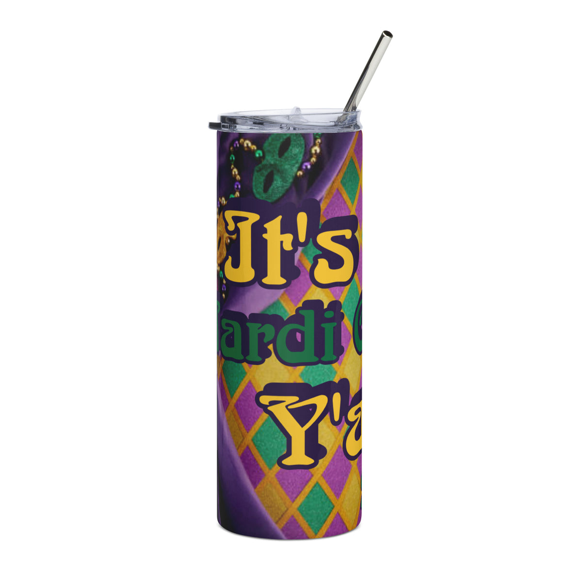 It's Mardi Gras Y'all! 2023 Stainless Steel Tumbler