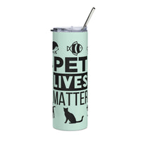 Load image into Gallery viewer, Pet Lives Matter Stainless Steel Tumbler Mint BKG
