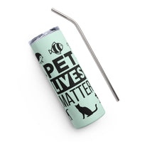 Load image into Gallery viewer, Pet Lives Matter Stainless Steel Tumbler Mint BKG
