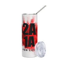 Load image into Gallery viewer, 2A, 1A For Life Stainless Steel Tumbler WTRD BKG
