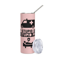 Load image into Gallery viewer, Play Stupid Games, Win Stupid Prizes Stainless Steel Tumbler LTPK BKG
