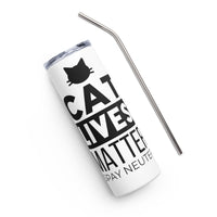 Load image into Gallery viewer, Cat Lives Matter Stainless Steel Tumbler WT BKG
