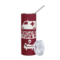 Load image into Gallery viewer, Play Stupid Games, Win Stupid Prizes Stainless Steel Tumbler BUR WTG
