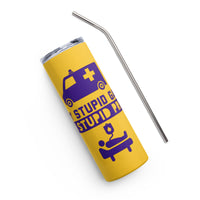 Load image into Gallery viewer, Play Stupid Games, Win Stupid Prizes Stainless Steel Tumbler YW DPG
