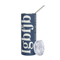 Load image into Gallery viewer, Let&#39;s Go B.... F*JB Blue TNR Stainless Steel Tumbler
