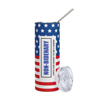 Load image into Gallery viewer, Non-Bidenary  USA Stainless Steel Tumbler
