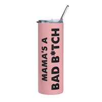 Load image into Gallery viewer, Mama&#39;s A Bad B*tch Pink/Black Stainless Steel Tumbler
