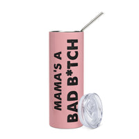 Load image into Gallery viewer, Mama&#39;s A Bad B*tch Pink/Black Stainless Steel Tumbler
