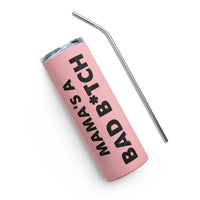 Load image into Gallery viewer, Mama&#39;s A Bad B*tch Pink/Black Stainless Steel Tumbler
