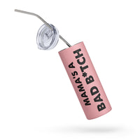 Load image into Gallery viewer, Mama&#39;s A Bad B*tch Pink/Black Stainless Steel Tumbler

