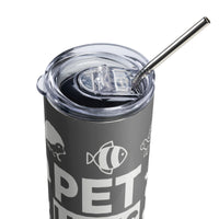 Load image into Gallery viewer, Pet lives Matter Stainless Steel Tumbler GY WTG
