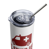 Load image into Gallery viewer, Play Stupid Games, Win Stupid Prizes Stainless Steel Tumbler WT BURG
