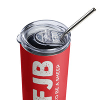 Load image into Gallery viewer, Let&#39;s Go B.... F*JB Red ALOT Stainless Steel Tumbler
