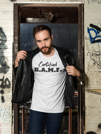 Load image into Gallery viewer, Certified Bad A** M&#39;Fer BG Men&#39;s T-Shirt

