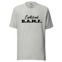 Load image into Gallery viewer, Certified Bad A** M&#39;Fer BG Men&#39;s T-Shirt
