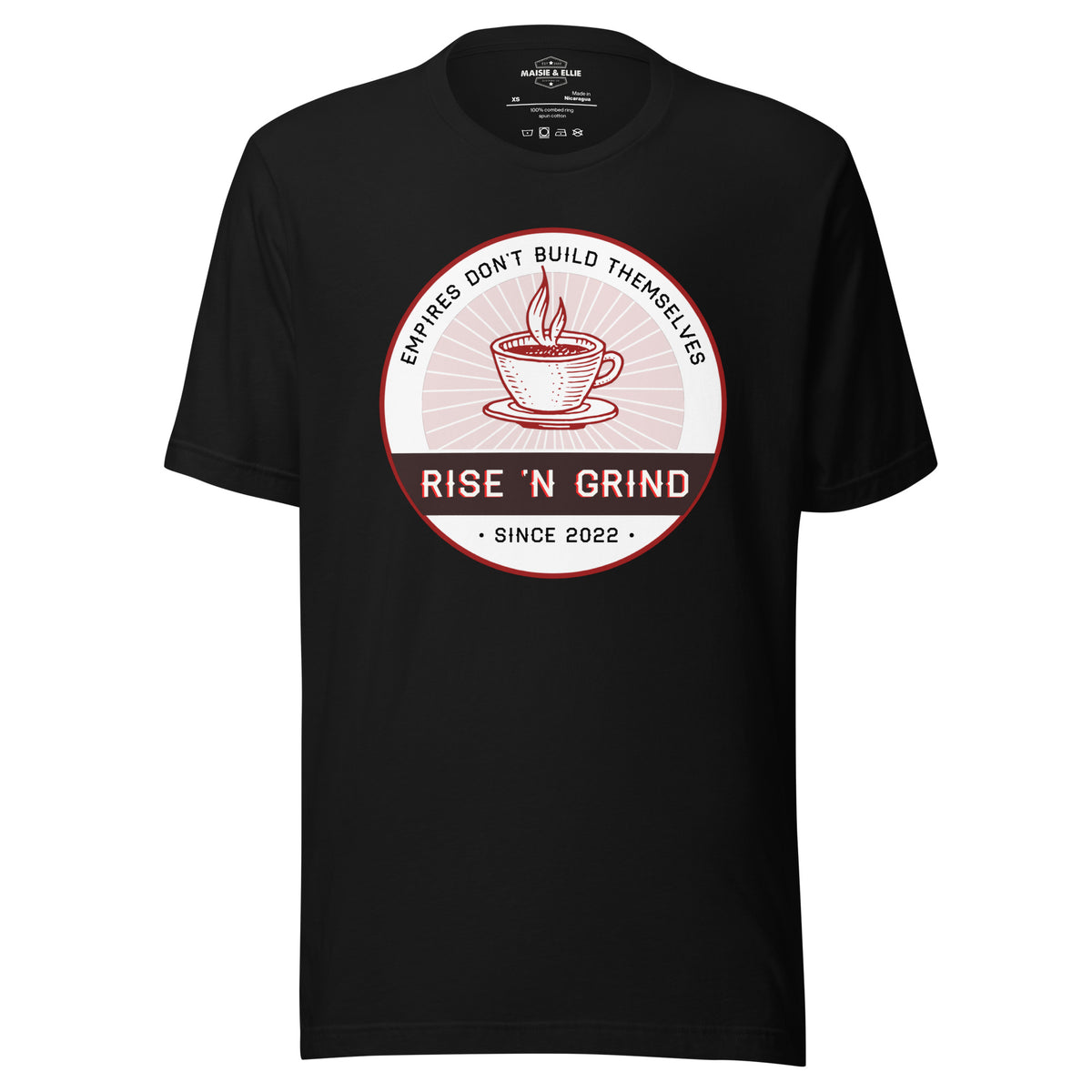 Rise 'N Grind, Empires Don't Build Themselves Men's T-Shirt