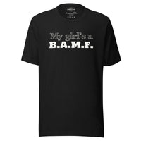 Load image into Gallery viewer, My Girl&#39;s a Bad A** M&#39;Fer WG Men&#39;s T-Shirt
