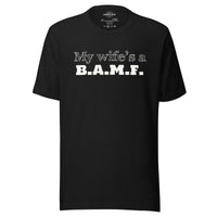 Load image into Gallery viewer, My Wife&#39;s a Bad A** M&#39;Fer WG Men&#39;s T-Shirt
