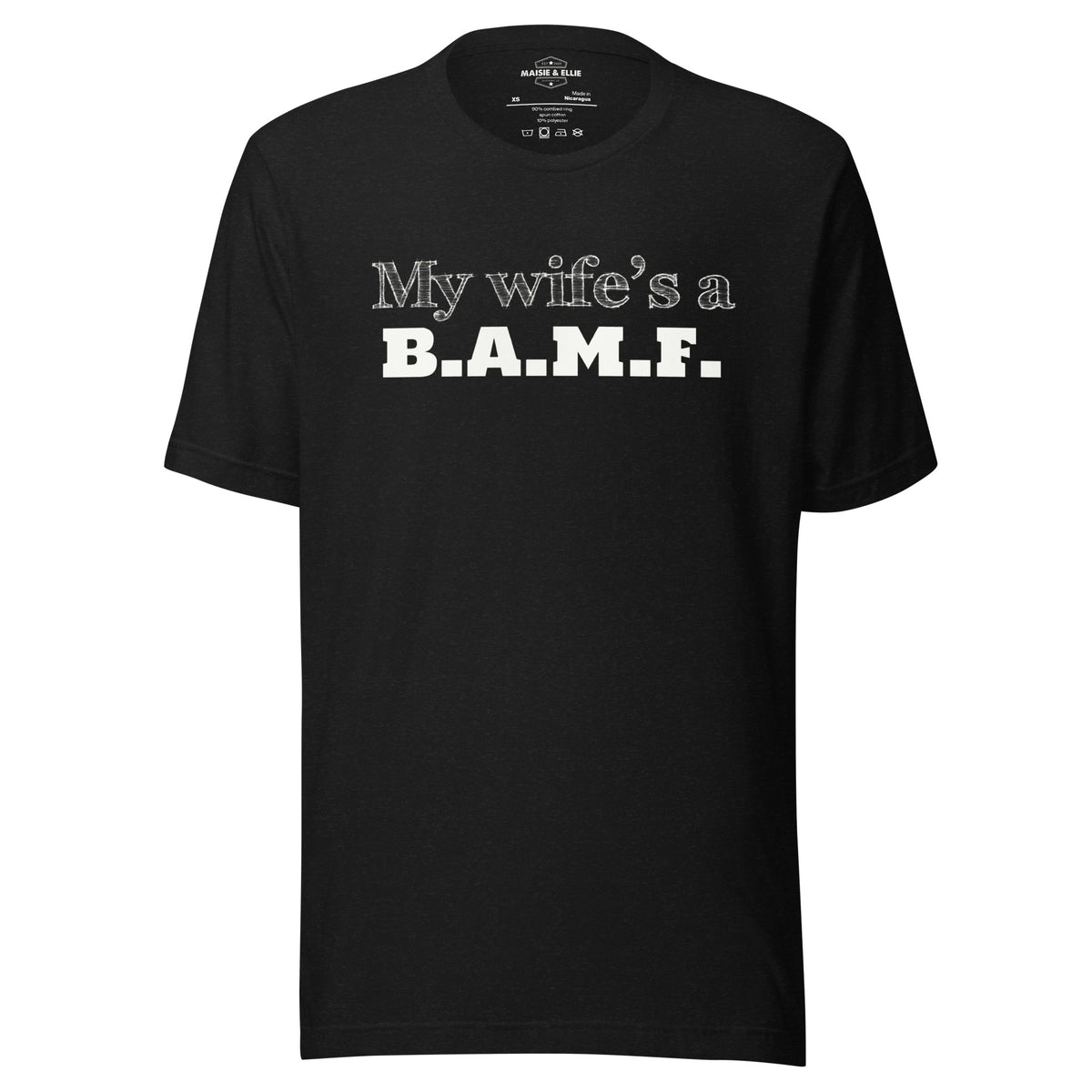 My Wife's a Bad A** M'Fer WG Men's T-Shirt