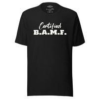Load image into Gallery viewer, Certified Bad A** M&#39;Fer WG Men&#39;s T-Shirt
