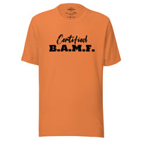 Load image into Gallery viewer, Certified Bad A** M&#39;Fer BG Men&#39;s T-Shirt
