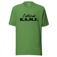 Load image into Gallery viewer, Certified Bad A** M&#39;Fer BG Men&#39;s T-Shirt
