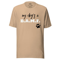 Load image into Gallery viewer, My Dog&#39;s a Bad A** M&#39;Fer BWB Men&#39;s T-Shirt
