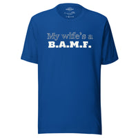 Load image into Gallery viewer, My Wife&#39;s a Bad A** M&#39;Fer WG Men&#39;s T-Shirt

