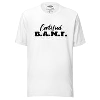 Load image into Gallery viewer, Certified Bad A** M&#39;Fer BG Men&#39;s T-Shirt
