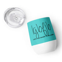 Load image into Gallery viewer, Let&#39;s Go B.... F*JB Script Wine Tumbler Aqua
