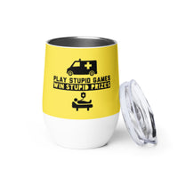 Load image into Gallery viewer, Play Stupid Games, Win Stupid Prizes Wine Tumbler YW BKG
