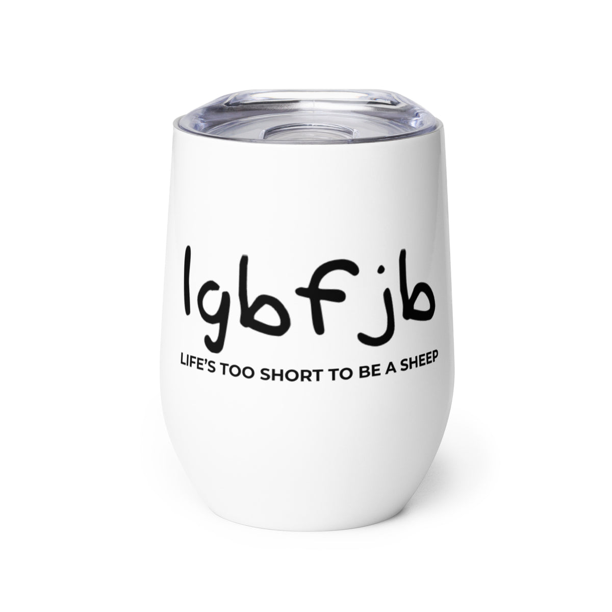 Let's Go B.... F*JB Kid Script Wine tumbler