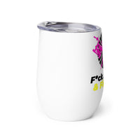 Load image into Gallery viewer, F*ck Around &amp; Find Out Tat Wine tumbler YWPK
