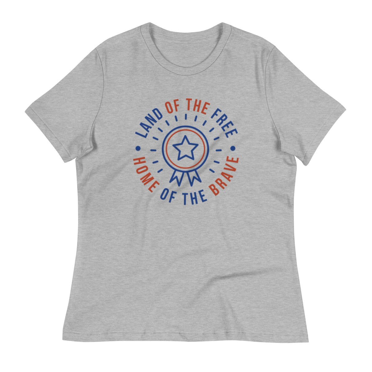 Land of The Free, Home of The Brave Women's Relaxed T-Shirt