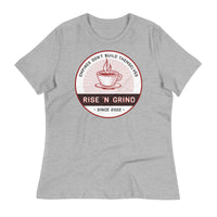 Load image into Gallery viewer, Rise &#39;N Grind Empires Don&#39;t Build Themselves Women&#39;s Relaxed T-Shirt
