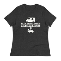 Load image into Gallery viewer, Play Stupid Games, Win Stupid Prizes Women&#39;s Relaxed T-Shirt - WG

