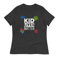 Load image into Gallery viewer, Kid Lives Matter Women&#39;s Relaxed T-Shirt - Black
