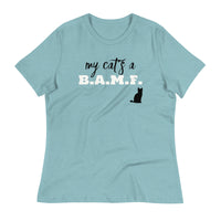 Load image into Gallery viewer, My Cat&#39;s A Bad A** M&#39;Fer NBN Women&#39;s Relaxed T-Shirt
