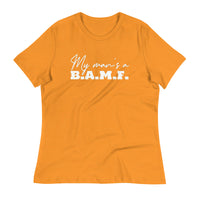 Load image into Gallery viewer, My Man&#39;s A Bad A** M&#39;Fer Blanco Women&#39;s Relaxed T-Shirt

