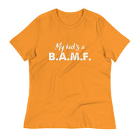 Load image into Gallery viewer, My Kid&#39;s A Bad A** M&#39;Fer Blanco Women&#39;s Relaxed T-Shirt
