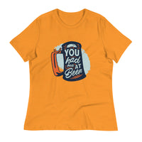 Load image into Gallery viewer, You Had Me At Beer Women&#39;s Relaxed T-Shirt

