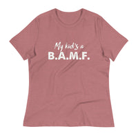 Load image into Gallery viewer, My Kid&#39;s A Bad A** M&#39;Fer Blanco Women&#39;s Relaxed T-Shirt
