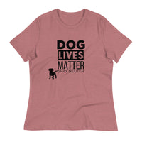 Load image into Gallery viewer, Dog Lives Matter Women&#39;s Relaxed T-Shirt
