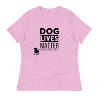 Load image into Gallery viewer, Dog Lives Matter Women&#39;s Relaxed T-Shirt
