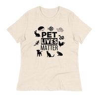 Load image into Gallery viewer, Pet Lives Matter Ngo Women&#39;s Relaxed T-Shirt
