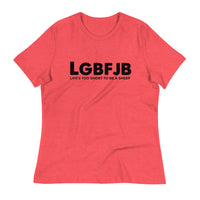 Load image into Gallery viewer, Let&#39;s Go B.... F*JB ALOT Ngo Women&#39;s Relaxed T-Shirt
