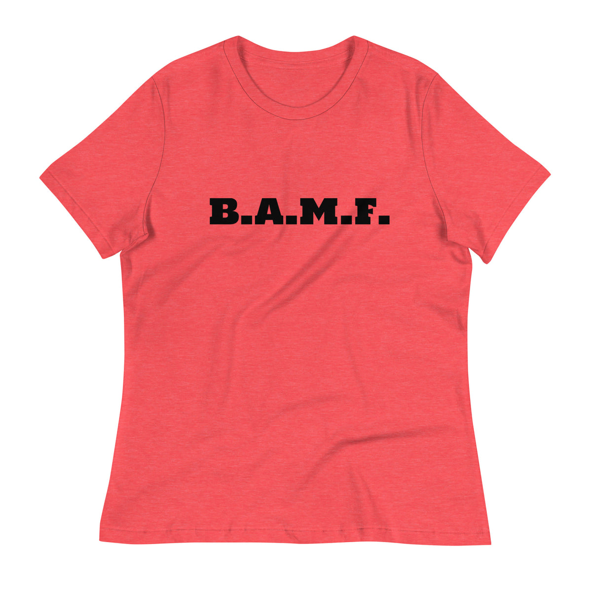 Bad A** M'Fer Ngo Women's Relaxed T-Shirt