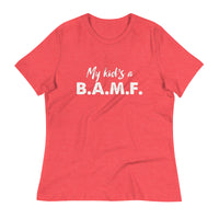 Load image into Gallery viewer, My Kid&#39;s A Bad A** M&#39;Fer Blanco Women&#39;s Relaxed T-Shirt
