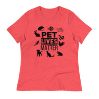 Load image into Gallery viewer, Pet Lives Matter Ngo Women&#39;s Relaxed T-Shirt
