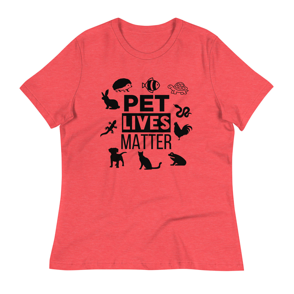 Pet Lives Matter Ngo Women's Relaxed T-Shirt